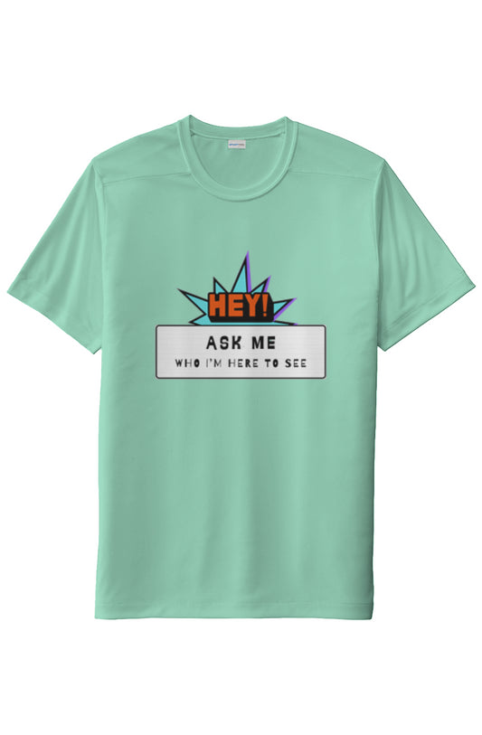 Unisex " Ask Me" UV Short Sleeve