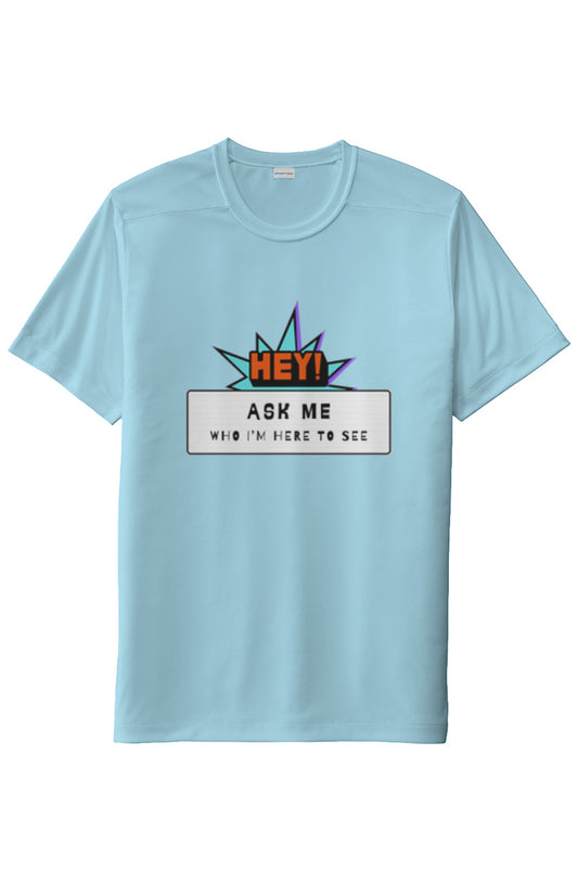 Unisex " Ask Me" UV Short Sleeve