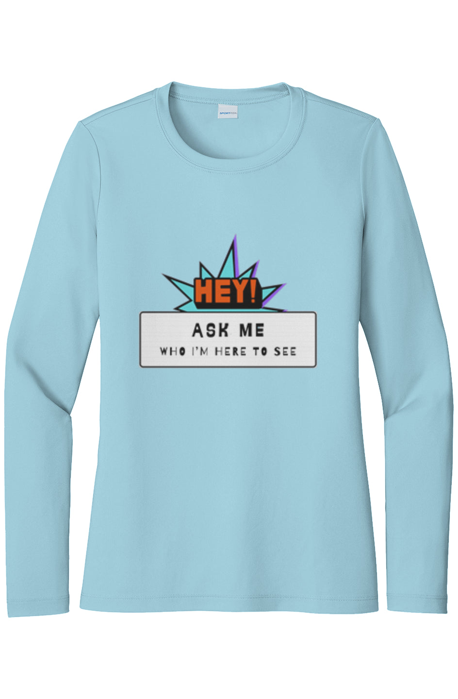 Womens "Ask Me" UV LS Tee