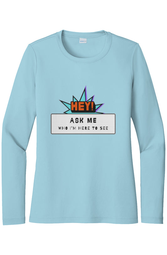 Womens "Ask Me" UV LS Tee