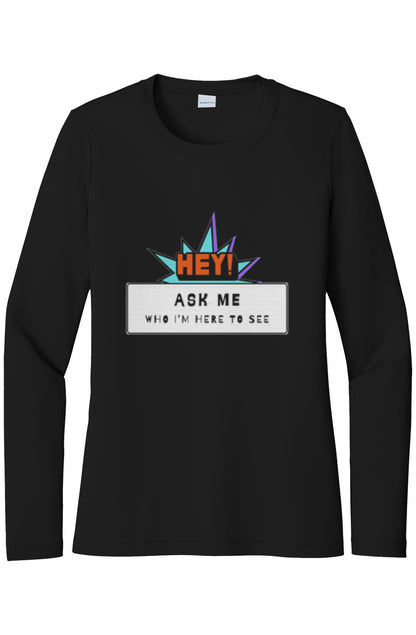 Womens "Ask Me" UV LS Tee