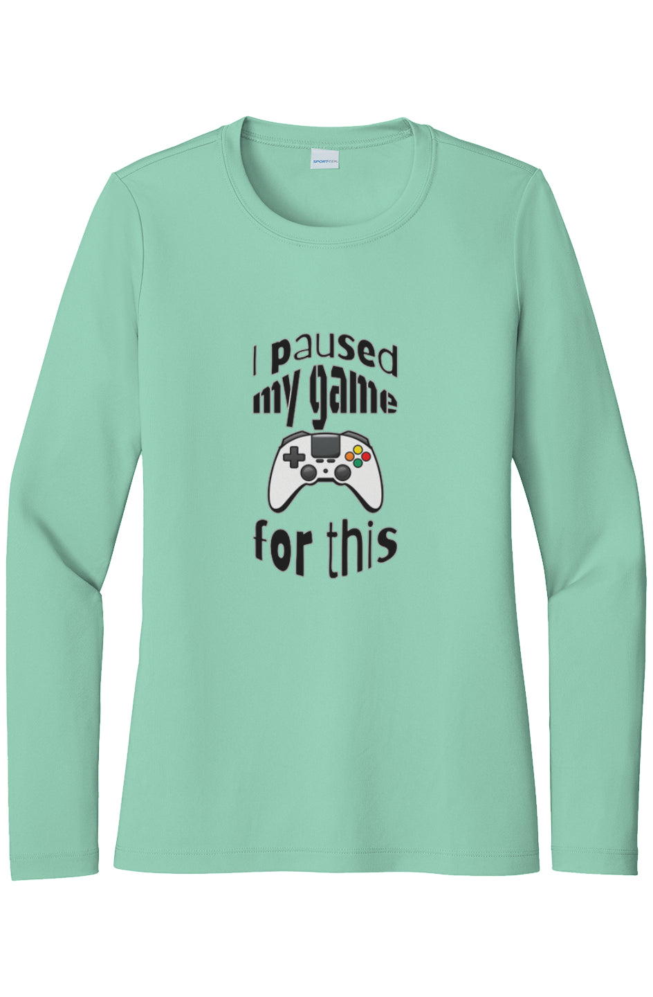 Womens "I Paused My Game..." UV LS Tee